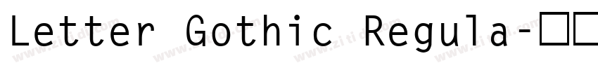 Letter Gothic Regula字体转换